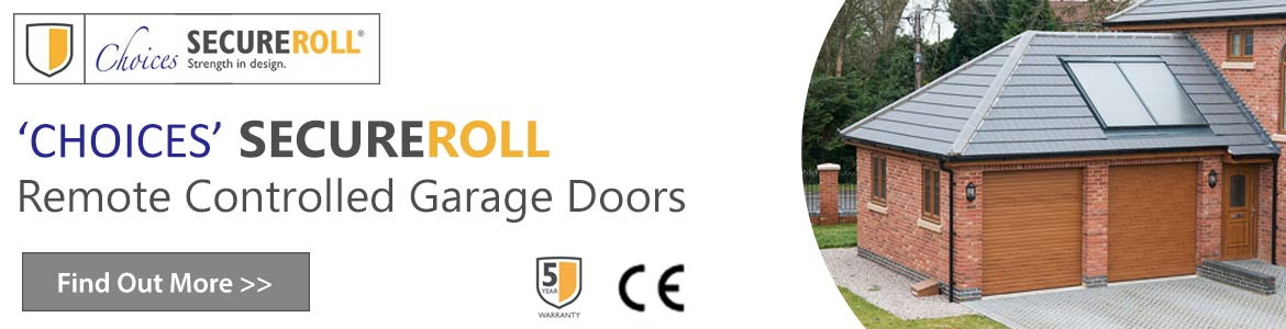 Choices secure roll garge doors Click For More Information